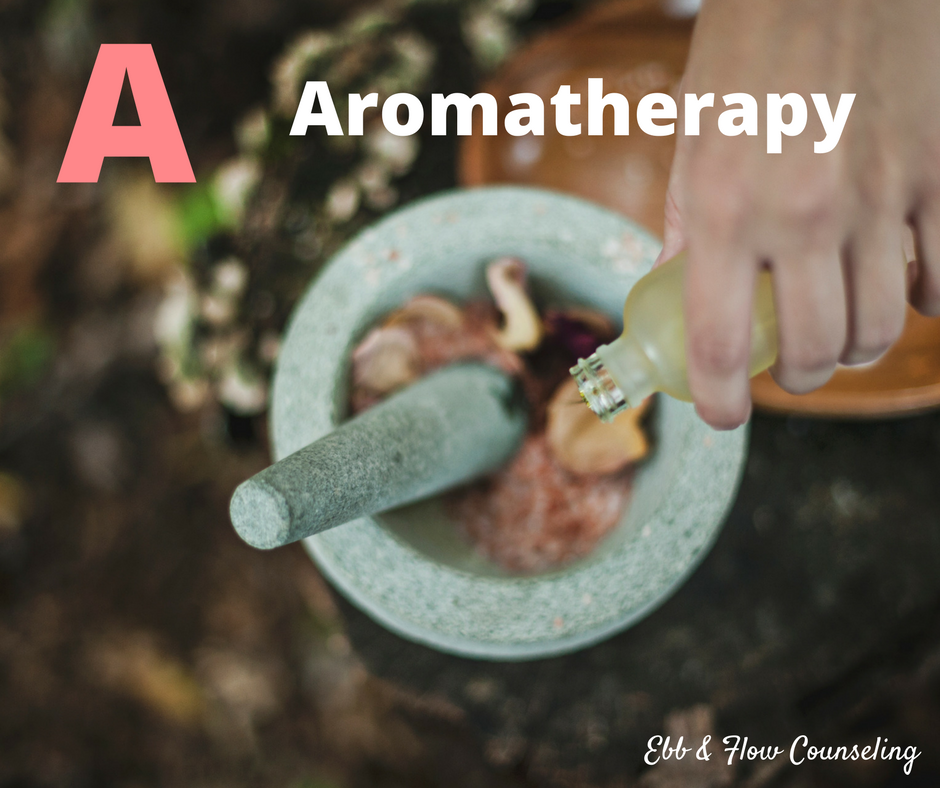 A - Aromatherapy
