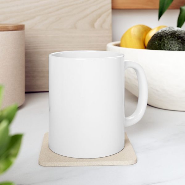 My Therapist Says Ceramic Mug, 11oz