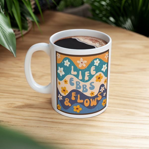 Life Ebbs & Flows Ceramic Mug, 11oz